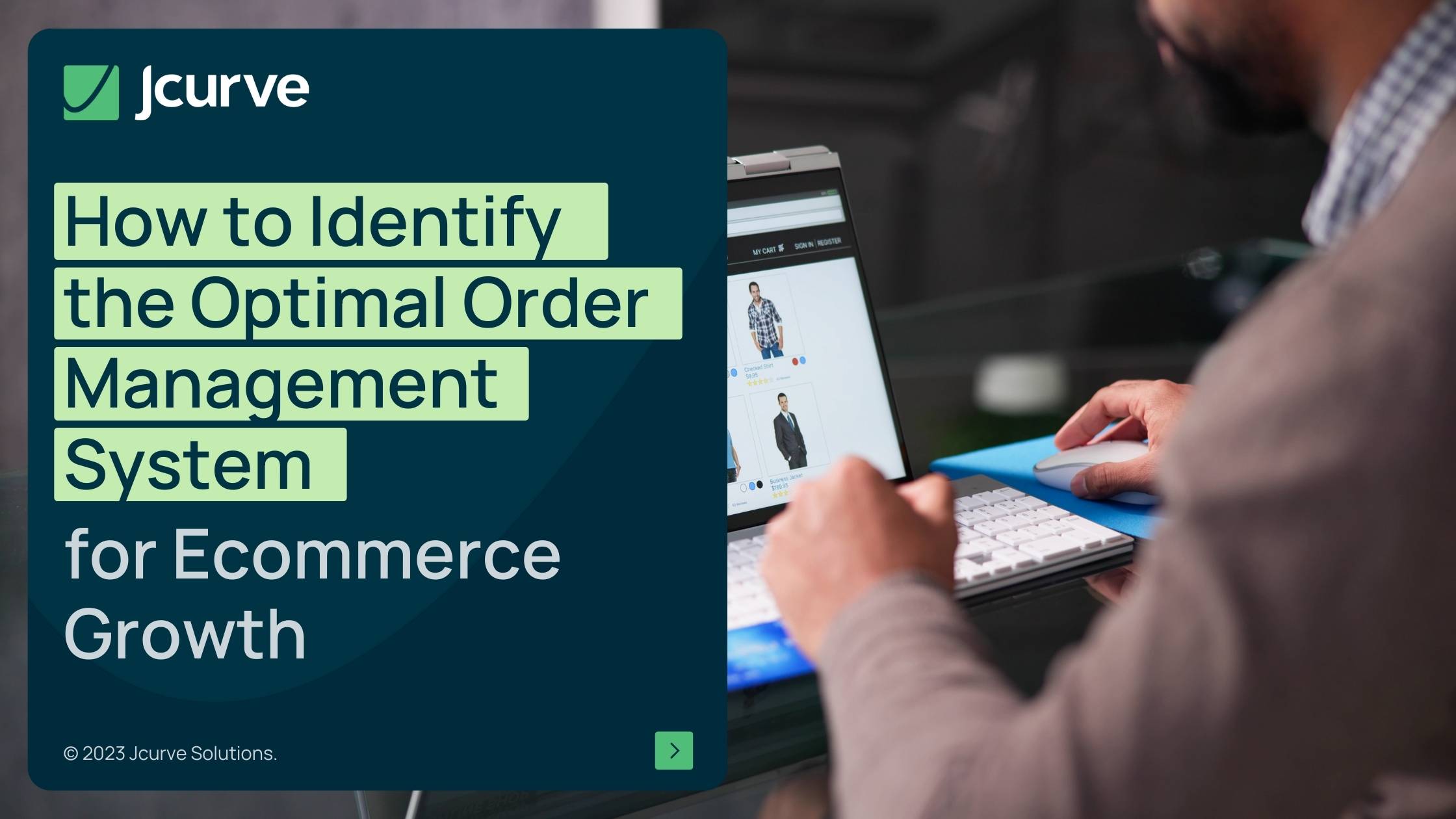 How to Identify the Optimal Order Management System for Ecommerce ...