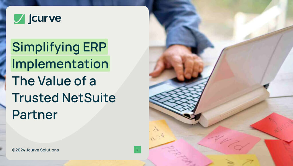 banner-simplifying-erp-implementation-the-value-of-a-trusted-netsuite-partner